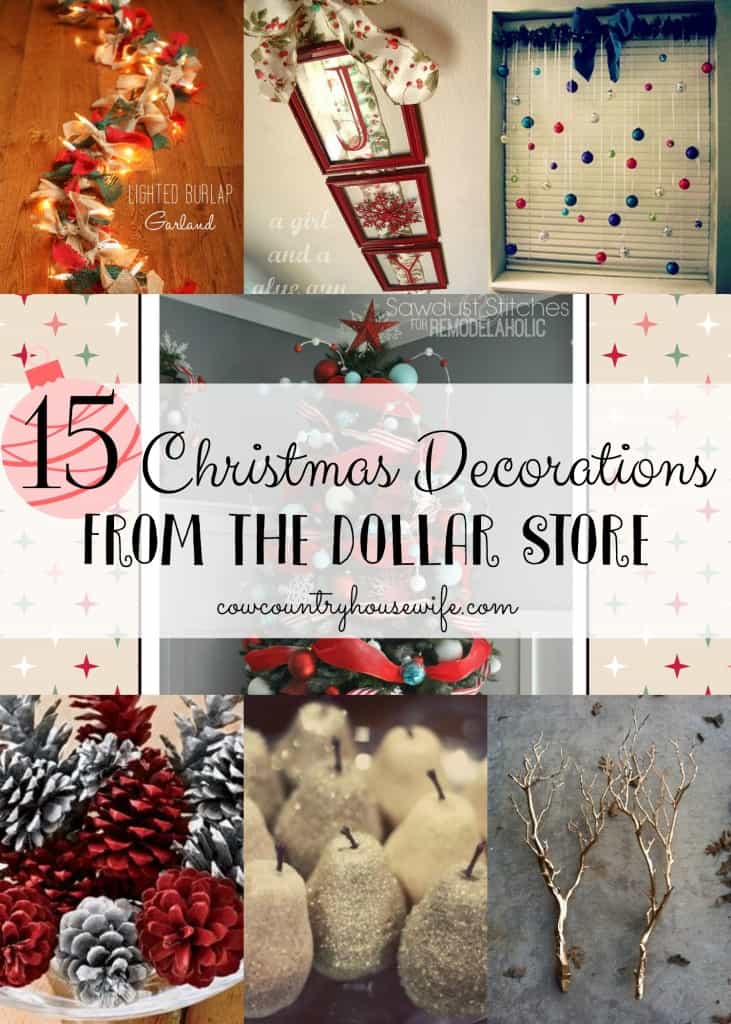 15 Christmas Decorations from the Dollar Store cowcountryhousewife.com