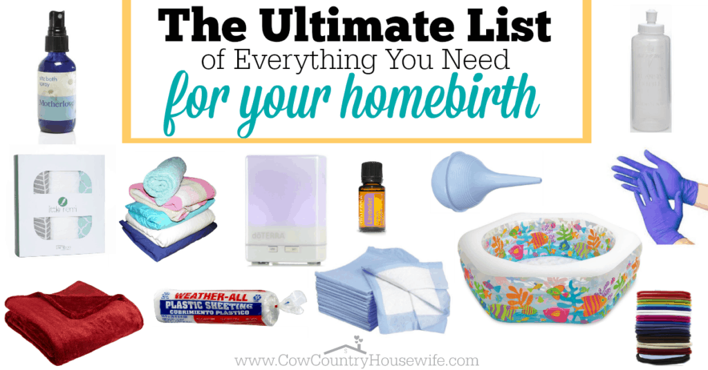 Everything that you need for your homebirth!  And I mean everything! This is the list from a 2-time homebirth mom (and they were both HBAC s!)