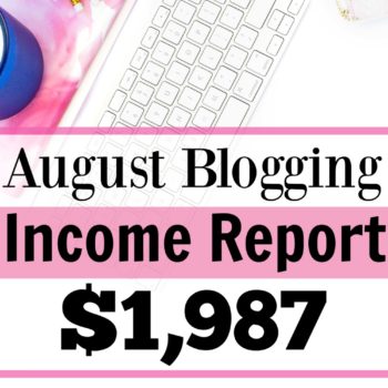 She made $1,987 in one month blogging. And she only started blogging 1 year ago! August Blogging Income Report $1,987
