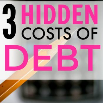 I never thought of these! Debt costs more than just your monthly payment. There are 3 hidden costs of debt and they will absolutely drain your bank account. Save money and pay off debt fast when you're not worried about trying to stay on top of your payments AND these hidden costs. Debts costs you more than you might think!