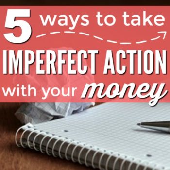 You don't need to be perfect to start making your money work for you! These ways to take imperfect action hen budgeting are amazing! These "little" things all add up to be so important! Isn't is better to start saving a little than to not save at all? (Spoiler: YES!)