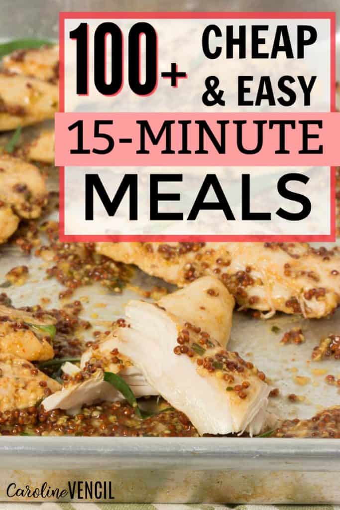 Super easy, cheap, budget friendly dinners that are also kid friendly that you can make quickly on a week night for dinner that's delicious. 15 minute meals for dinner that everyone will love.