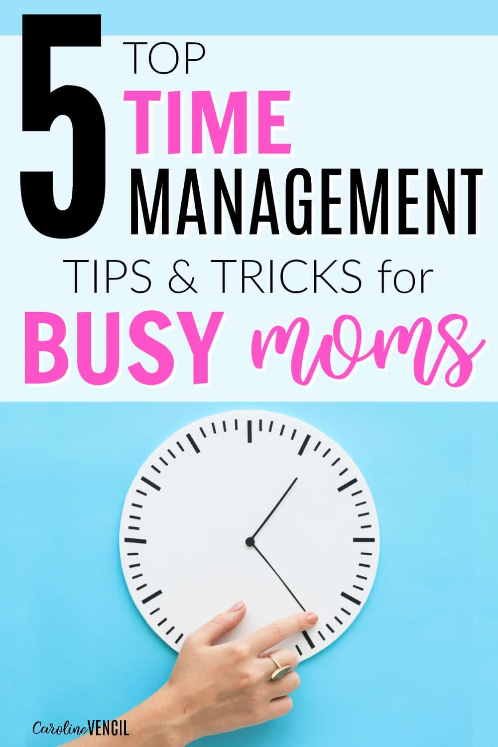 Best Time Management Tips for Busy Moms