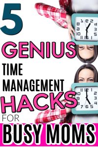 5 Best Time Management Hacks for Busy Moms