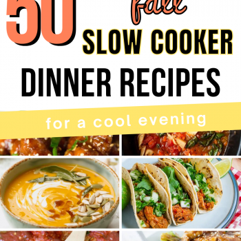 50 Deliciously Easy Fall Slow Cooker Dinner Recipes For A Cool Evening